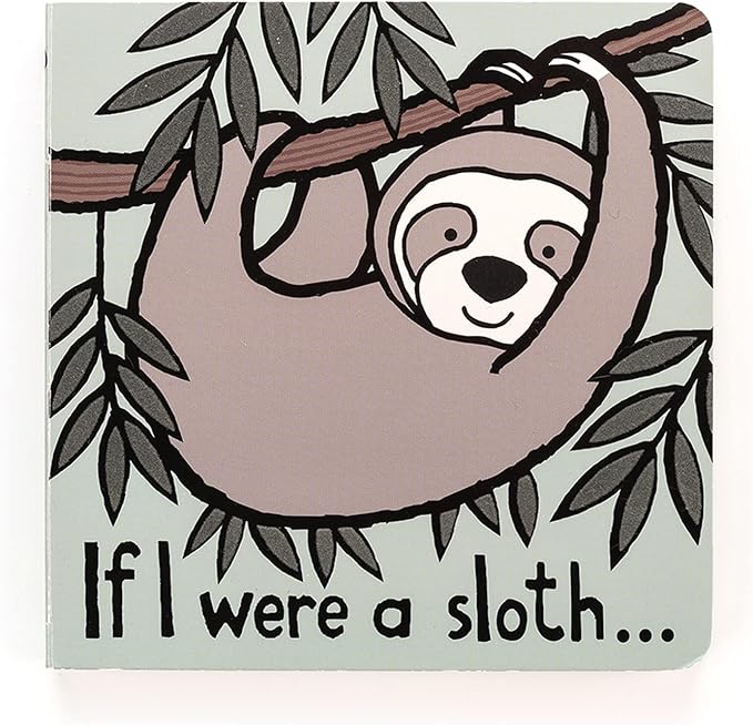 If I Were a Sloth Board Book - Jellycat - Bubbadue
