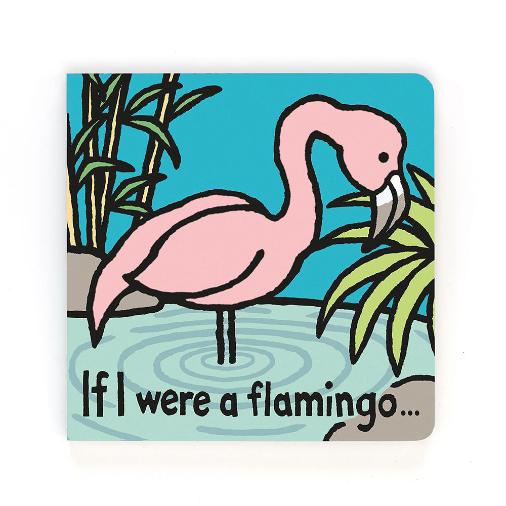If I Were A Flamingo Board Book - Jellycat - Bubbadue