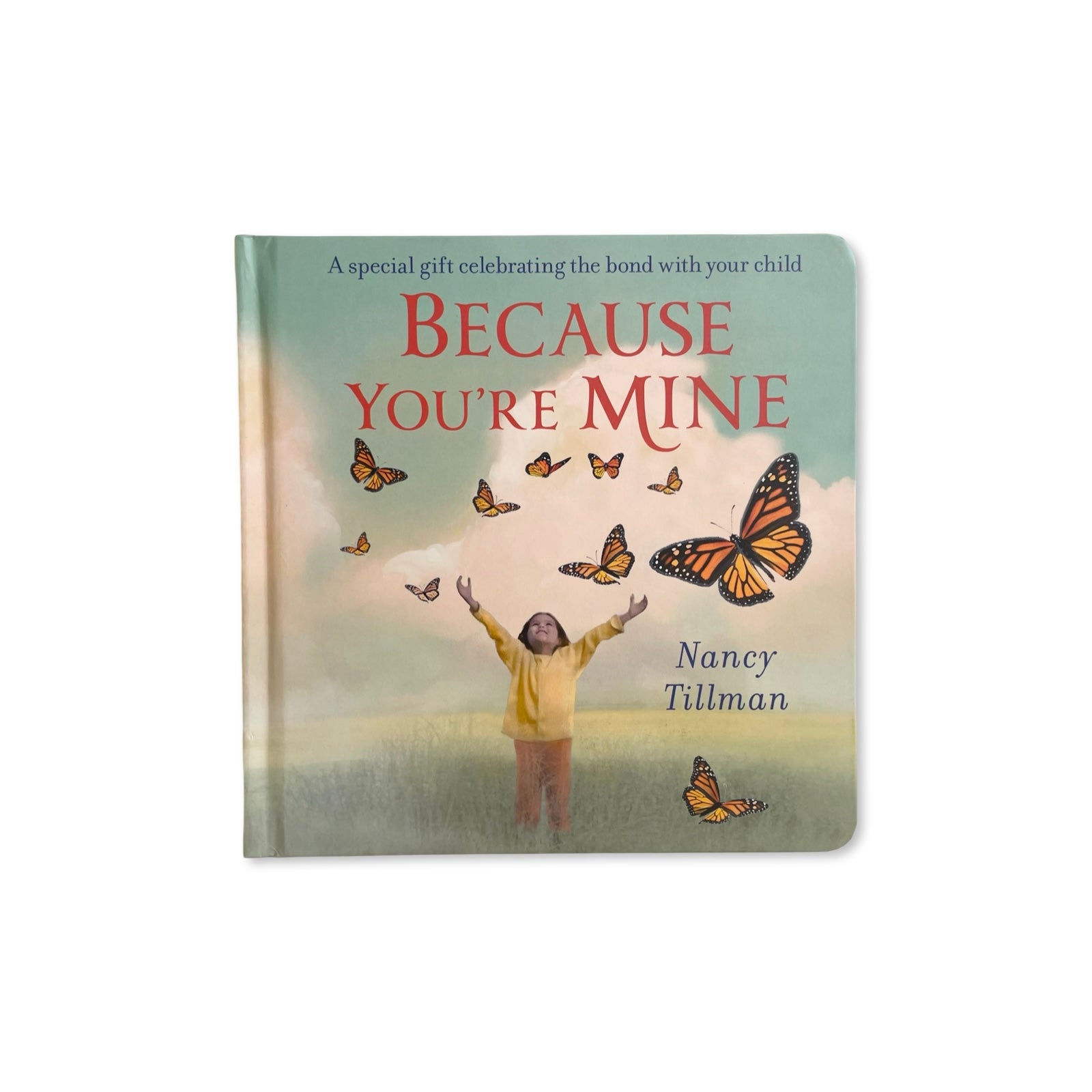 Because You're Mine Board Book - Bubbadue
