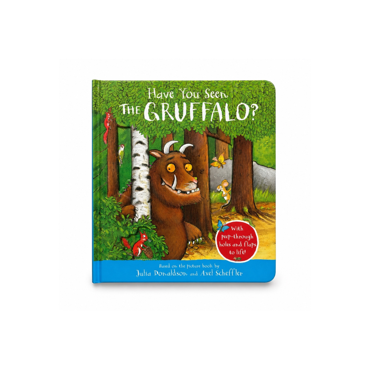 Have You Seen the Gruffalo? Board Book