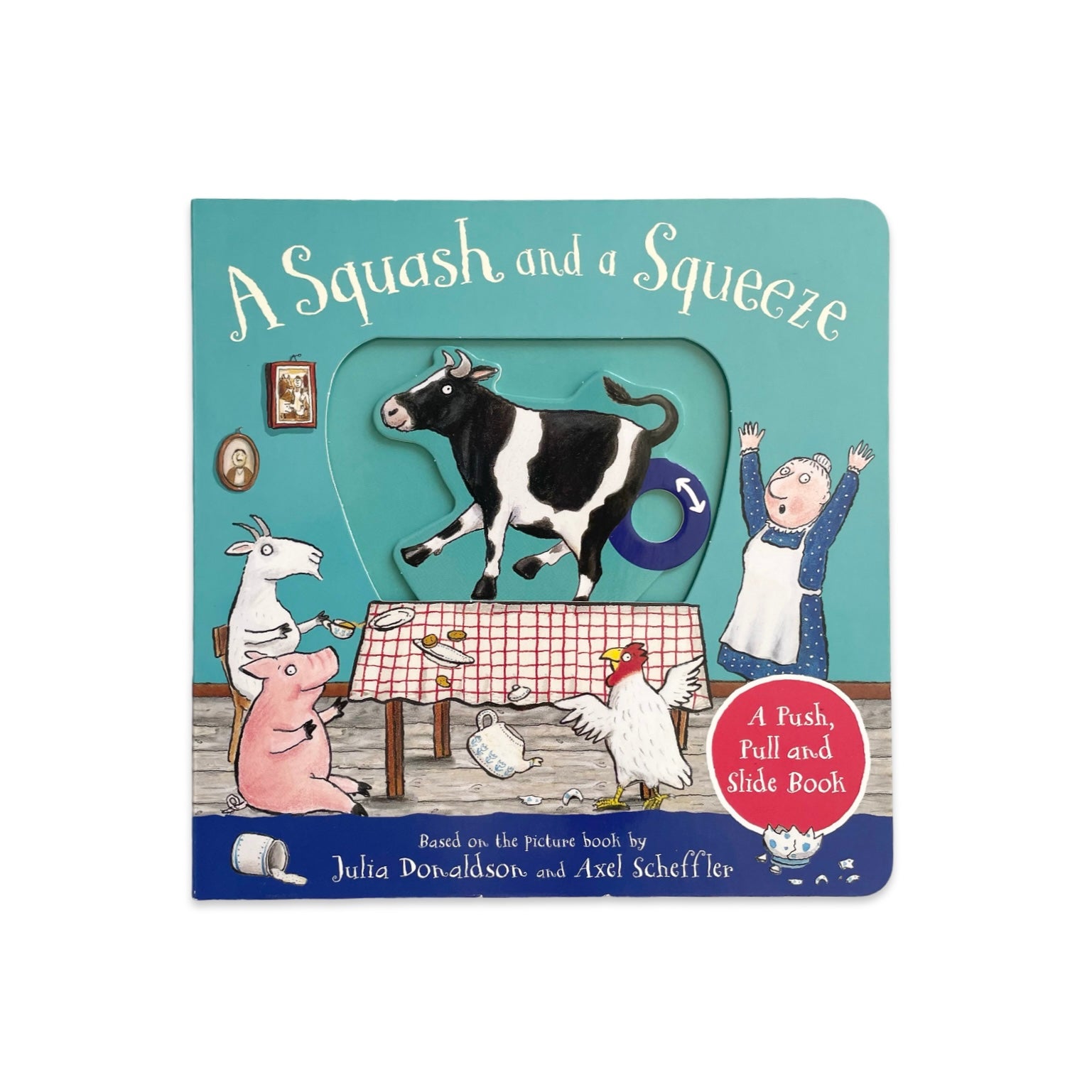 A Squash & A Squeeze: Push, Pull & Slide Board Book