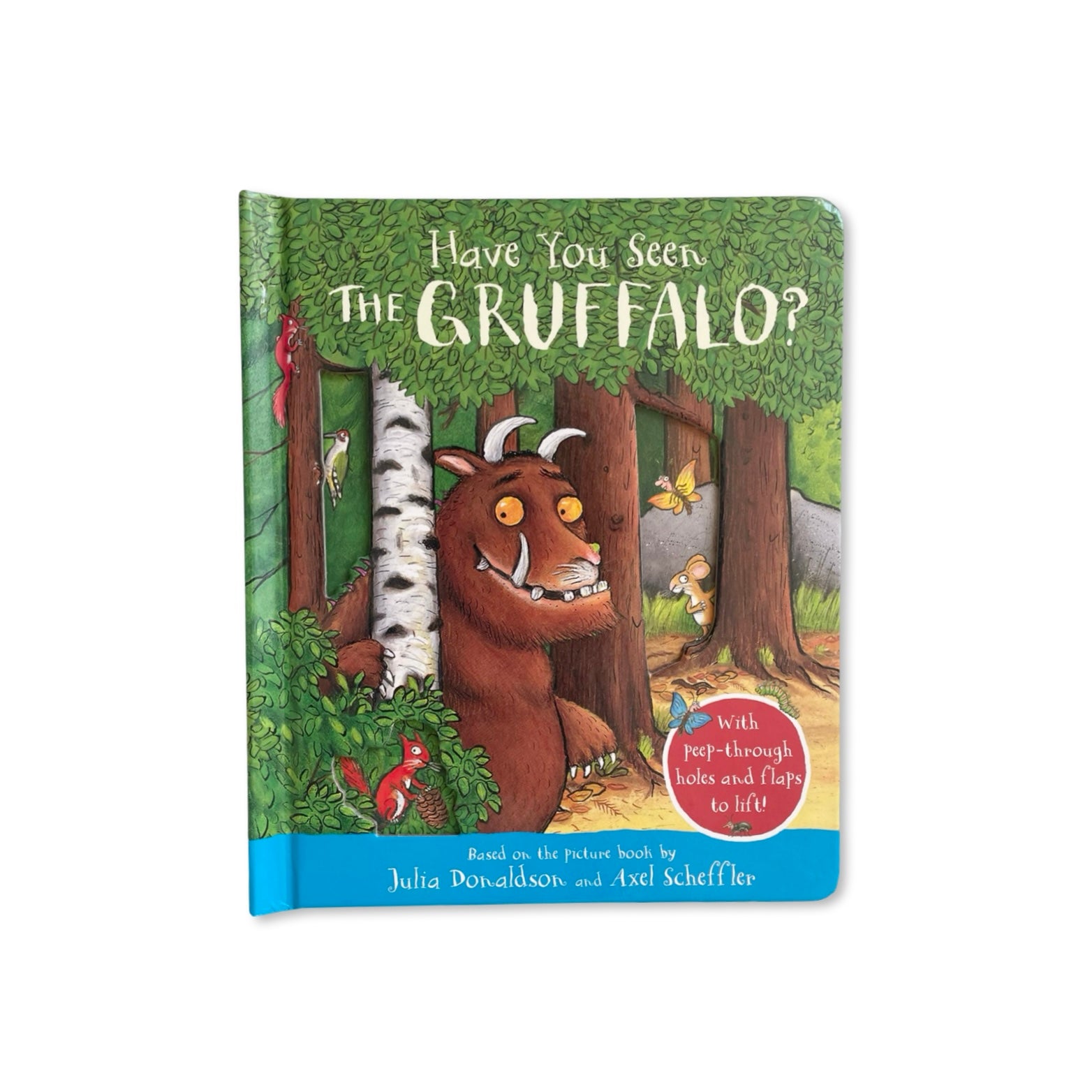 Have You Seen The Gruffalo? Board Book